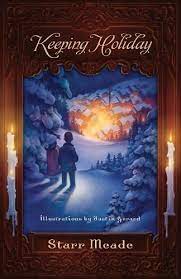 Keeping Holiday by Starr Meade 